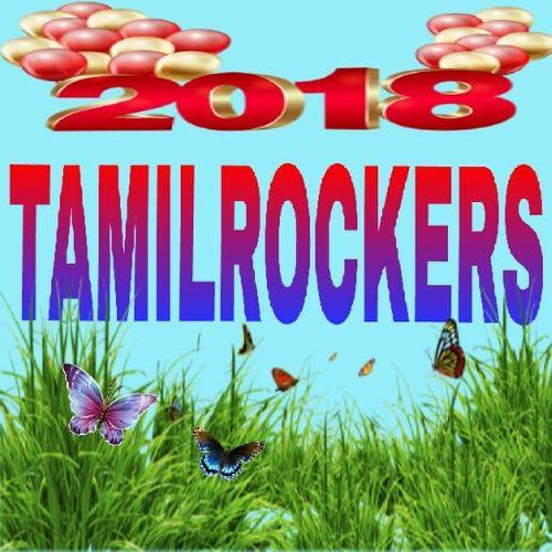 Tamilrockers 2018 Tamil Movies Download